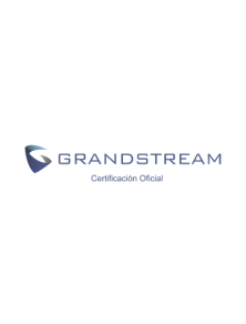  Grandstream Certificación...